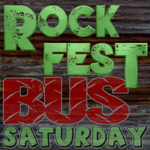 ROCKFEST - SATURDAY