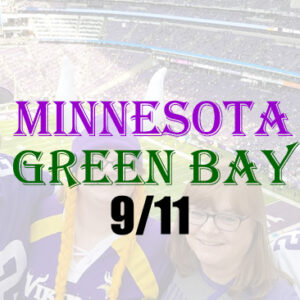LA CROSSE TO MINNEAPOLIS - VIKINGS vs PACKER - SEPT 11