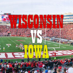 WISCONSIN VS IOWA - OCT 14th - 2023