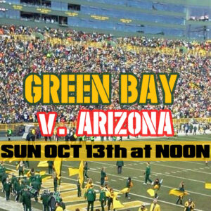 LA CROSSE TO LAMBEAU - PACKERS vs CARDINALS - OCT 13th