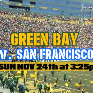 LA CROSSE TO LAMBEAU - PACKERS vs 49ers - NOV 24th