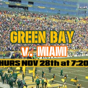 LA CROSSE TO LAMBEAU - PACKERS vs DOLPHINS - NOV 28th